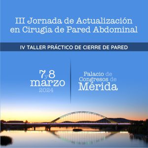 Lee más sobre el artículo III JORNADA DE ACTUALIZACIÓN EN CIRUGÍA DE PARED ABDOMINAL