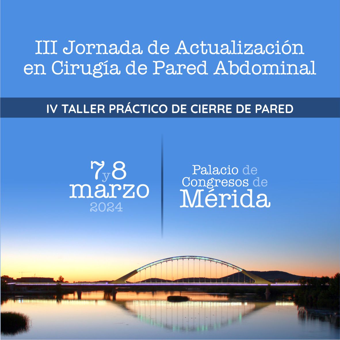 En este momento estás viendo III JORNADA DE ACTUALIZACIÓN EN CIRUGÍA DE PARED ABDOMINAL