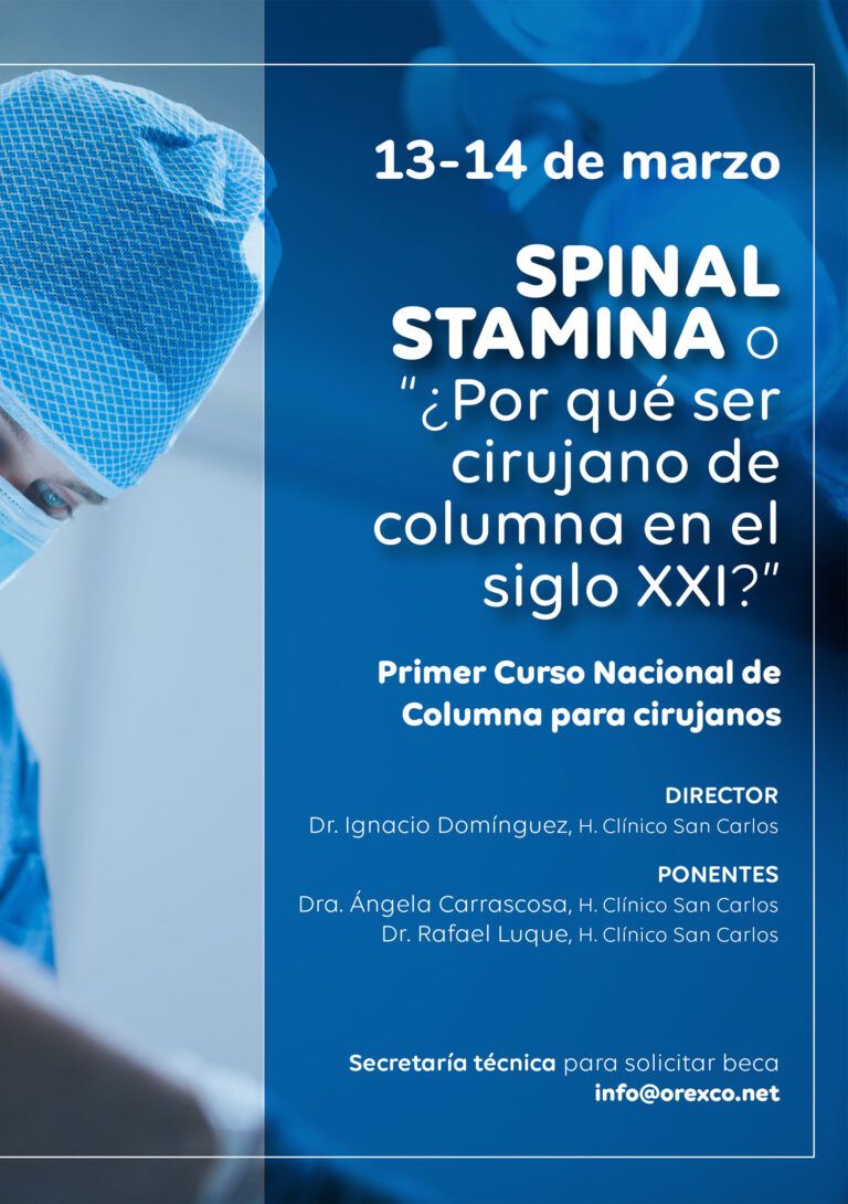 Lee más sobre el artículo SPINAL STAMINA o ¿Por qué ser cirujano de columna en el siglos XXI?